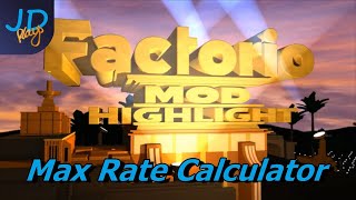 Max Rate Calculator | Factorio Mod Highlight