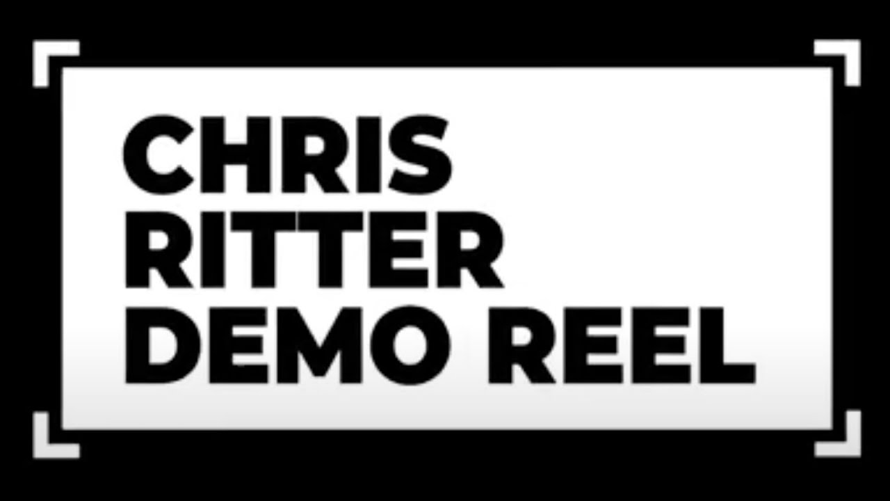 Chris Ritter demo reel 2023