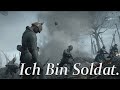 Ich bin soldat  german antiwar song  a battlefield cinematic