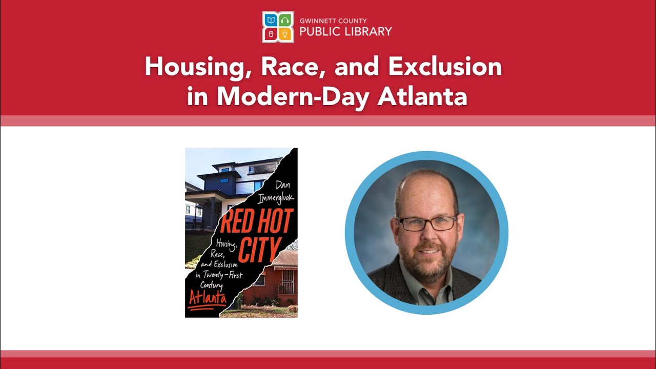 Housing, Race, and Exclusion in Modern Day Atlanta YouTube