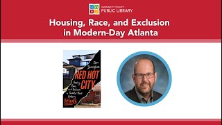 Housing, Race, and Exclusion in Modern Day Atlanta
