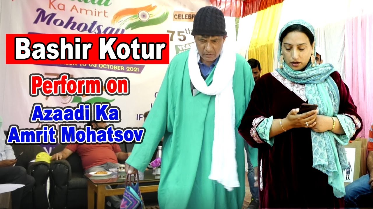 Bashir Kotur || Azaadi Ka Amrit Mohatsov || Kashmiri Comedy