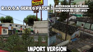 R.I.O.S.A Series Patch 1 | Jefferson Retextured & Idlewood Retextured Mixed - GTA SA ANDROID