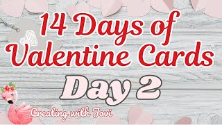 14 Days of Valentine Cards DAY 2 - Using My Stash!
