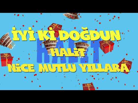 İyi ki doğdun HALİT - İsme Özel Ankara Havası Doğum Günü Şarkısı (FULL VERSİYON) (REKLAMSIZ)