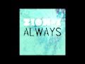 Zion I - Always