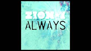 Zion I - Always