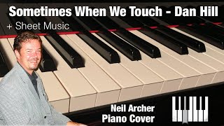 Sometimes When We Touch - Dan Hill - Piano Cover chords