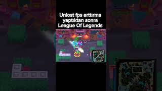 Unlost Fps Arttırma Yaptıktan Sonra League Of Legends