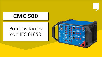 CMC 500 – Pruebas fáciles con IEC 61850