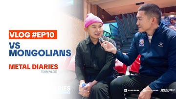 METAL DIARIES VLOG EP#10 vs MONGOLIANS
