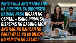 💥 Pinilit Ang Manugang Pumirma Ng Diborsyo Sa Ospital… At Ang Wakas: ₱60b! 😱
