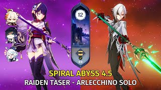 C0 Raiden Taser & C0 Arlecchino Solo - Genshin Impact Abyss 4.5 - Floor 12