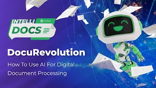 How to use AI for Digital Document Processing #IntelliDocs