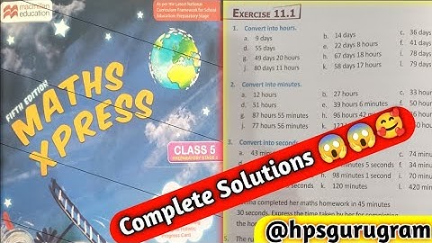 Chapter 11 Time and Temperature Class 5 Maths |Maths Xpress Chapter 11 Time and Temperature |Ex 11.1