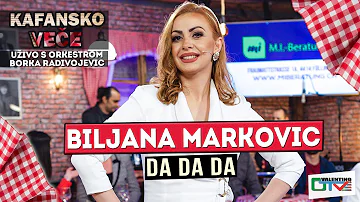 BILJANA MARKOVIC - DA DA DA | UZIVO | (ORK. BORKO RADIVOJEVIC) | 2022 | OTV VALENTINO