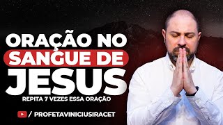 PODEROSA ORAÇÃO NO SANGUE DE JESUS CRISTO PARA ABENÇOAR CASA E TRABALHO