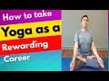 Yoga as a Highly rewarding career