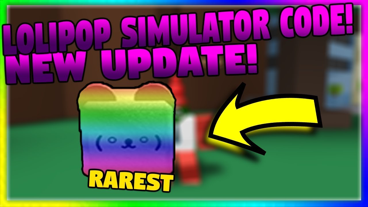 LOLIPOP SIMULATOR NEW CODE FREE PET YouTube