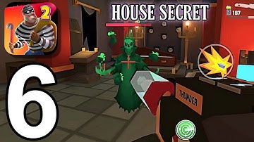Robbery Madness 2 - Gameplay Walkthrough Part 6 - House Secret (iOS,Android)