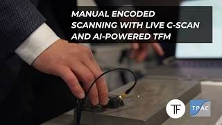 AI-Assisted Ultrasonic Inspection in the Field | Trueflaw & TPAC Guide
