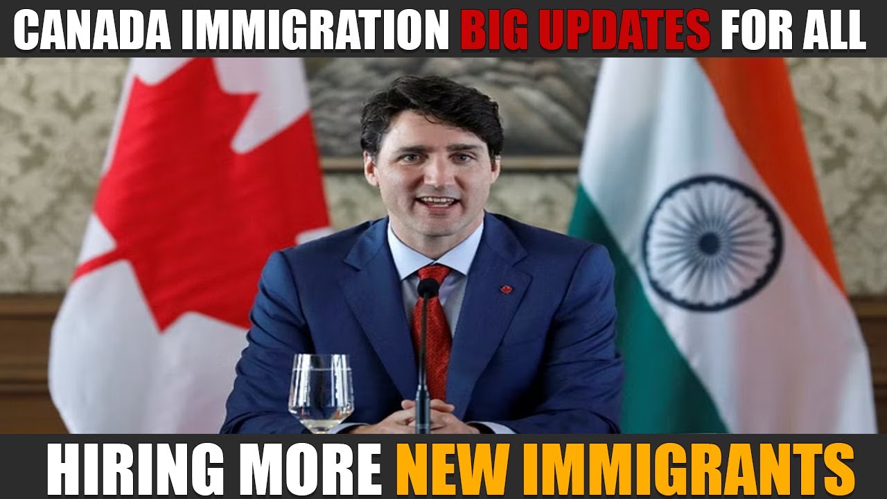 Canada Immigration 2 Big Updates For All Hiring More New Immigrants