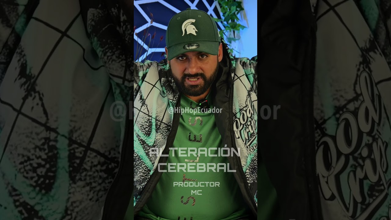 Historias del Hip Hop Ecuatoriano - Alteración Cerebral - Parte 27 