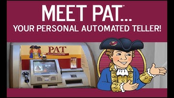 Meet our Personal Automated Teller Machine.. PAT!