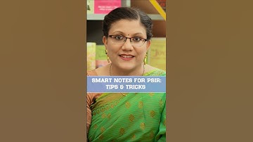 SMART NOTES FOR PSIR: TIPS & TRICKS