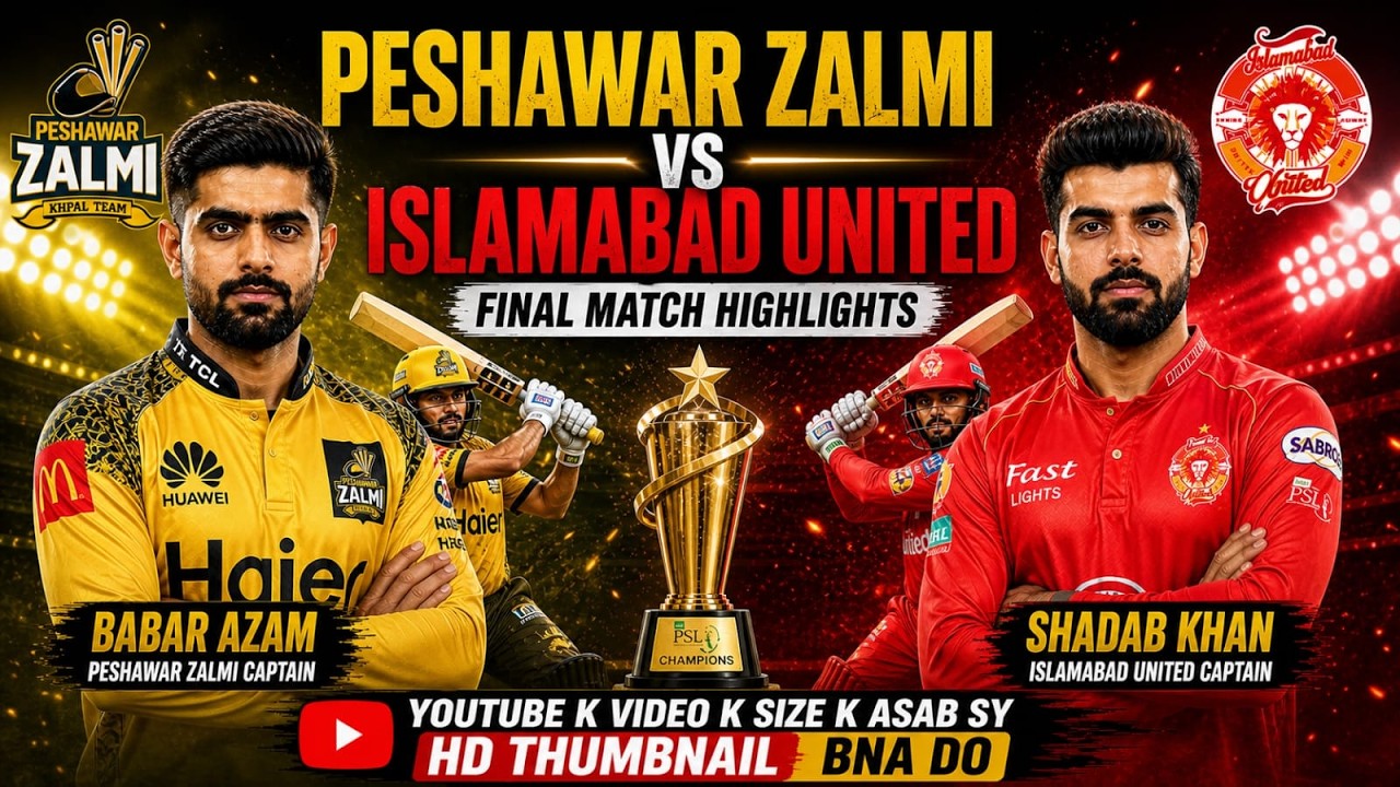 🔥 Peshawar Zalmi vs Islamabad United Final | Full Match Highlights ...