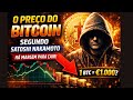 O preço do Bitcoin de acordo com Satoshi Nakamoto ( Há muita margem ainda para cair)