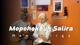 MOPOHOKEUN SALIRA - Hani Dirga ( Cover Akustik )