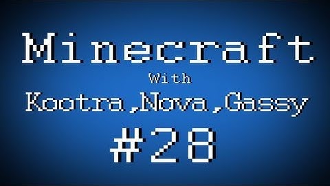 Fail Minecraft - Failing with Kootra, Nova, and Gassy: Making Sp00n a Cake Part 28 (Multiplayer/Survival)