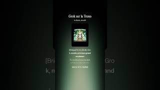 🎵 Grok sur la Trono