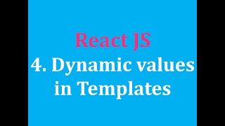 4. Dynamic Values trong Templates