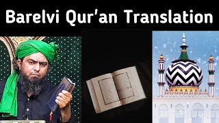 Barelvi Ahmed Raza’s Qur’an Translation: Engineer Muhammad Ali Mirza
