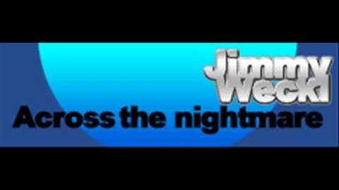 Jimmy Weckl - Across the nightmare (HQ)