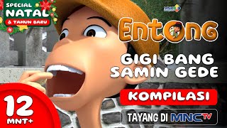 KESERUAN ANIMASI ENTONG - GIGI BANG SAMIN GEDE | KOMPILASI 12  MENIT