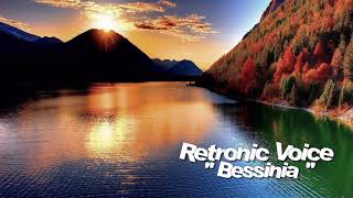 Retronic Voice - Bessinia ( İtalo Disco )