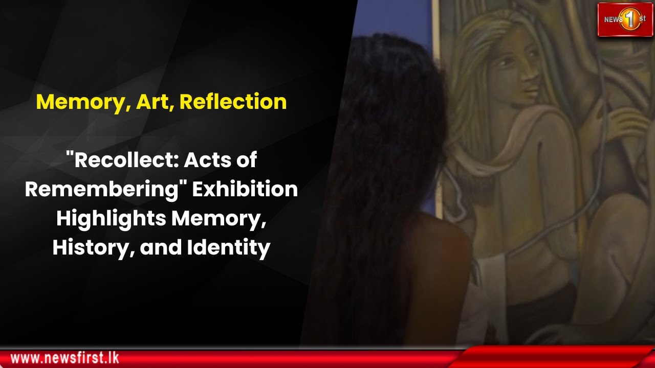 Выставка «Воспоминание: Акты памяти» освещает темы памяти, истории и идентичности.