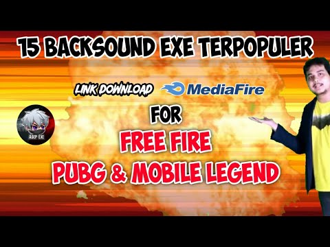 15 BACKSOUND EXE TERPOPULER | FOR FREE FIRE, PUBG, & MOBILE LEGEND | Link download MediaFire