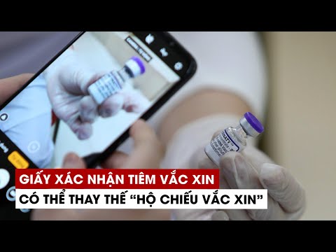 Video Giấy xác nhận tiêm vắc xin Covid-19 có thể thay thế... - youtube