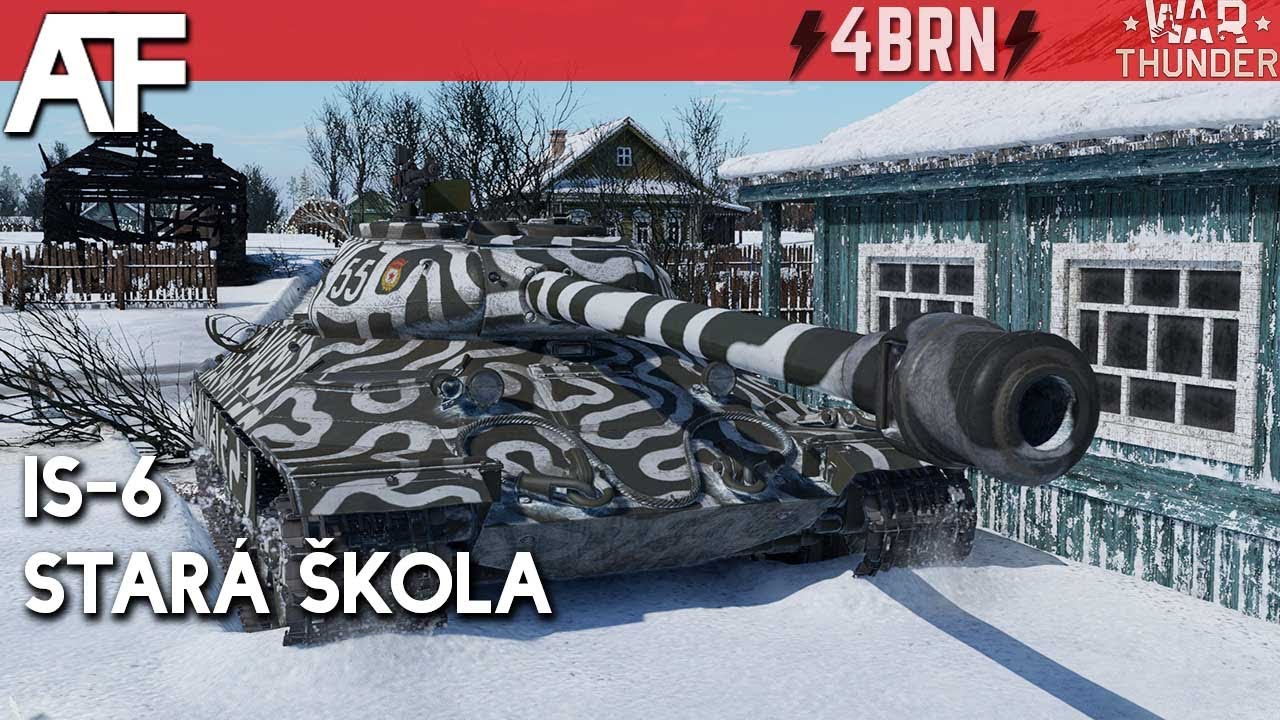 War Thunder - IS-6 Stará škola | Gameplay Tanky CZ/SK