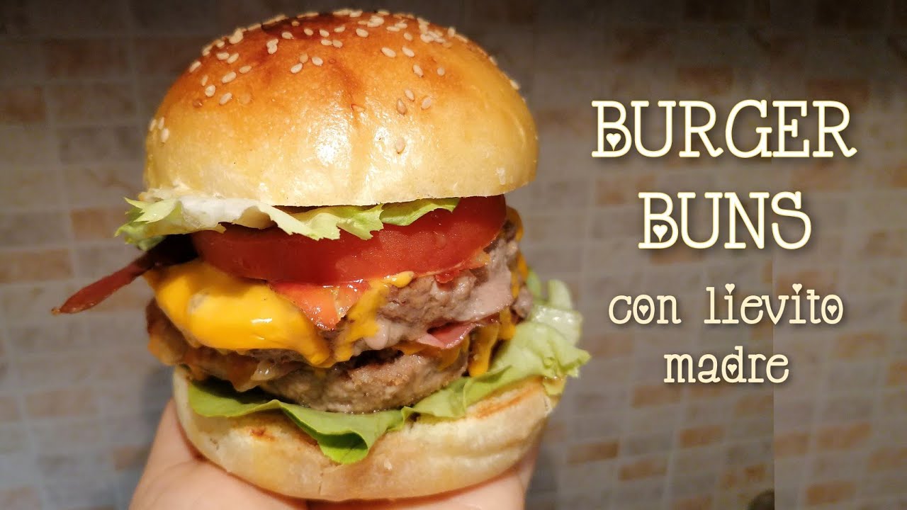 BURGER BUNS con lievito madre, panini per hamburger YouTube