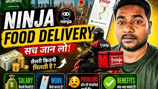Ninja Food Delivery || Salary, Work Process, Problems and Benefits | Full Review