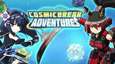 CosmicBreak Adventures Android Gameplay