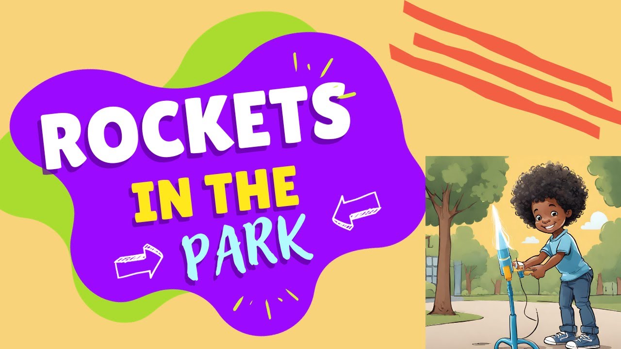 Rocket Science for Fun: A Park Day Adventure! - YouTube