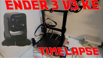 CREALITY Ender 3 V3 KE - Nebula Camera Timelapse