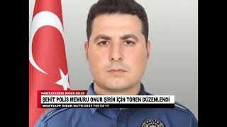 Şehi̇t Poli̇s Memuru Onur Şi̇ri̇n İçi̇n Tören Düzenlendi̇