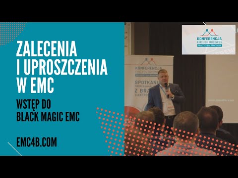 Tomek i jego wstęp do EMC Black Magic Konferencja praktyków czarnej magii EMC4B